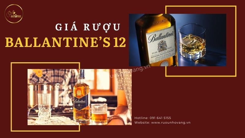 giá rượu ballantines 12 bao nhiêu tiền